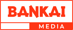Bankai Media